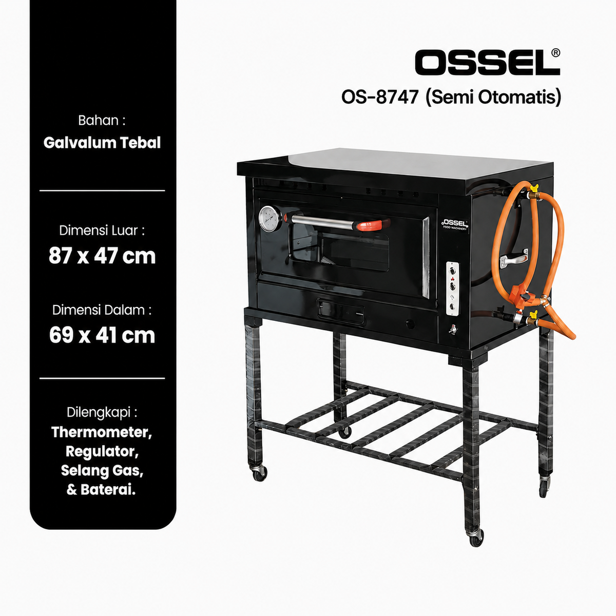 OSSEL Oven Gas Semi Otomatis OS-8747